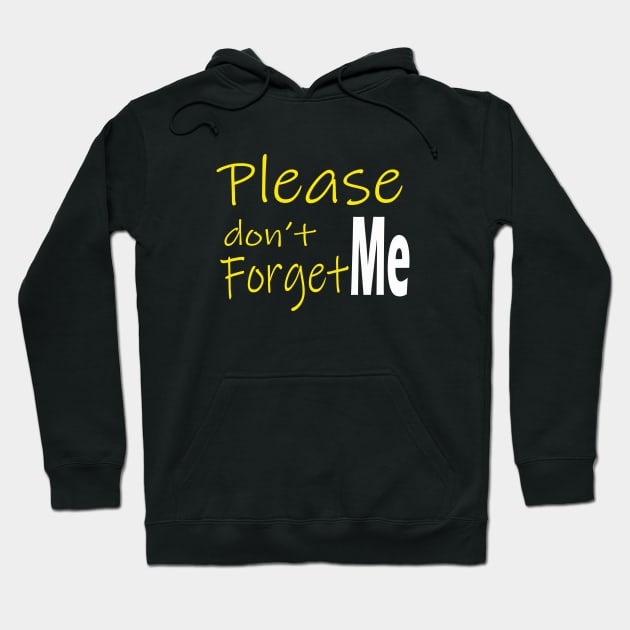 Please don't forget me Hoodie by sobartea